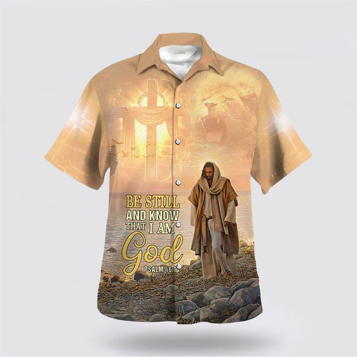 Psalm 4610 Bible Verse Be Still And Know That I Am God Psalm Hawaiian Shirt, Christian Hawaiian Shirt, Christian Summer Short Sleeve Shirt