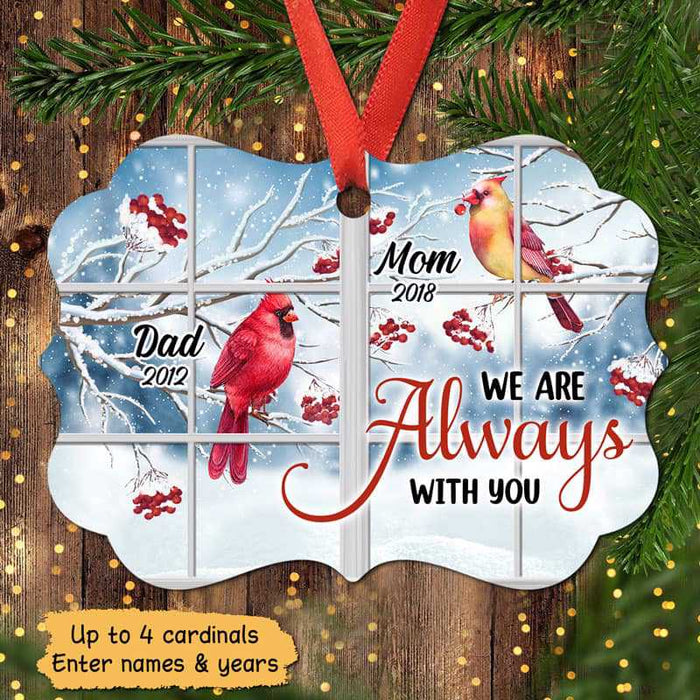 Always With You Memorial Cardinals Outside Window Personalized Christmas Ornament